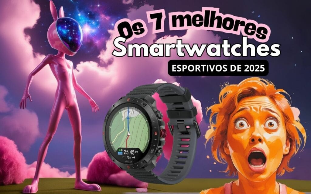 7 Melhores Smartwatches Esportivos de 2025