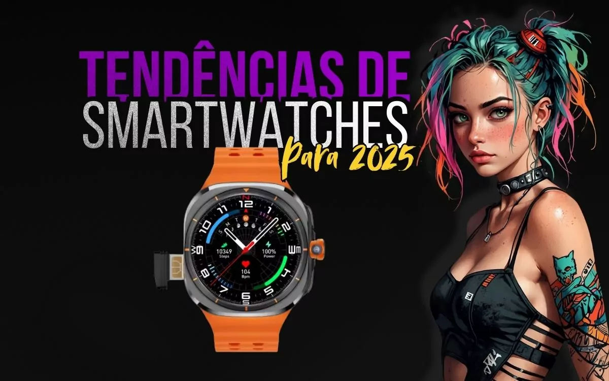 Tendências de Smartwatches para 2025